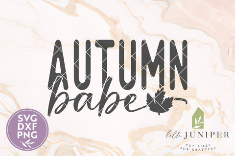 Autumn Babe SVG, Fall Shirt Design SVG LilleJuniper 