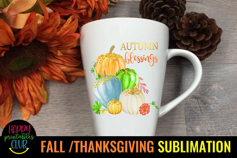 Autumn Blessings -Fall Thanksgiving Sublimation Design Ideas Sublimation Happy Printables Club 