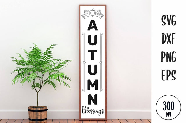 Autumn Blessings Porch Vertical Sign SVG SVG futivesvg 