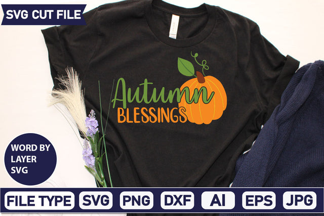 Autumn Blessings SVG Cut File SVGs quotes-and-sayings food-drink mini-bundles print-cut on-sale Clipart Clip Art Sublimation or Vinyl Shirt Design SVG DesignPlante 503 