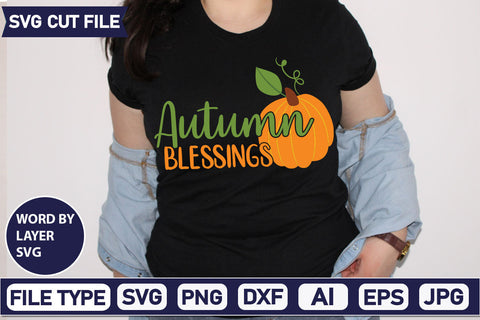 Autumn Blessings SVG Cut File SVGs quotes-and-sayings food-drink mini-bundles print-cut on-sale Clipart Clip Art Sublimation or Vinyl Shirt Design SVG DesignPlante 503 