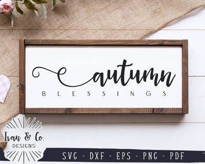 Autumn Blessings SVG Files | Fall Sign SVG | Farmhouse SVG | Christian SVG | Commercial Use | Cricut | Silhouette | Digital Cut Files (1059822322) SVG Ivan & Co. Designs 