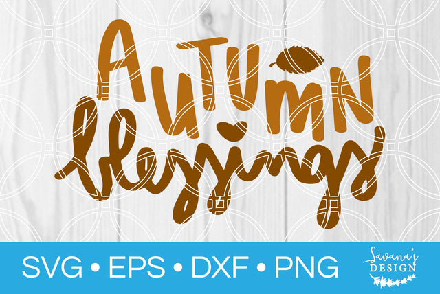 Autumn Blessings SVG SavanasDesign 