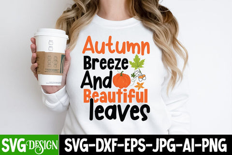 Autumn Breez And Beautiful Leaves SVG Cut File, Autumn Breez And Beautiful Leaves SVG Quotes, Autumn Breez And Beautiful Leaves Sublimation PNG SVG BlackCatsMedia 