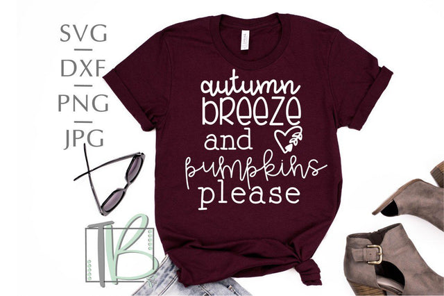 Autumn Breeze and Pumpkins Please SVG SVG TB Designs 