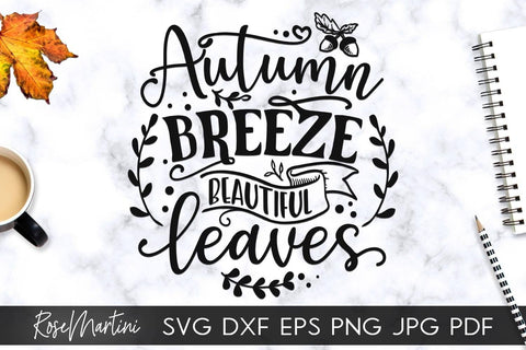 Autumn Breeze Beautiful Leaves SVG file for cutting machines - Cricut Silhouette, Sublimation Design SVG Autumn cutting file Fall svg SVG RoseMartiniDesigns 