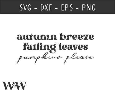 Autumn Breeze Falling Leaves Pumpkins Please SVG | Fall SVG SVG Wood And Walt 