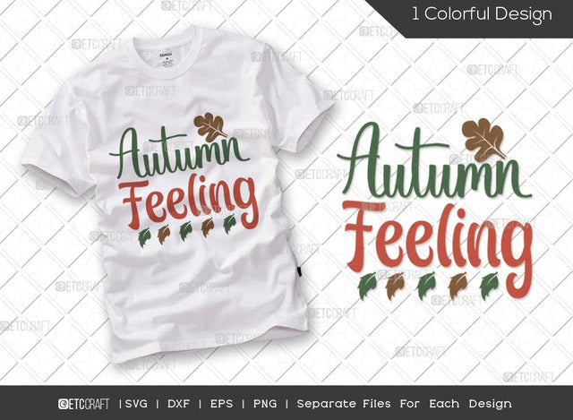 Autumn Feeling SVG Cut File | Autumn Leaves SVG | Leaves Svg | Thanksgiving Svg | Fall Blessings Svg | Thankful Svg | Autumn Svg | Thanksgiving Quote SVG ETC Craft 