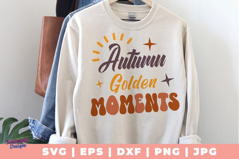 Autumn Golden Moments SVG, Quote SVG, Svg Design, Sign SVG SVG Sublimatiz Designs 