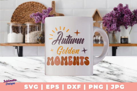 Autumn Golden Moments SVG, Quote SVG, Svg Design, Sign SVG SVG Sublimatiz Designs 
