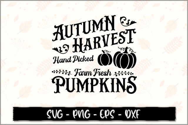 Autumn harvest hand picked farm fresh pumpkins SVG SVG Shetara Begum 