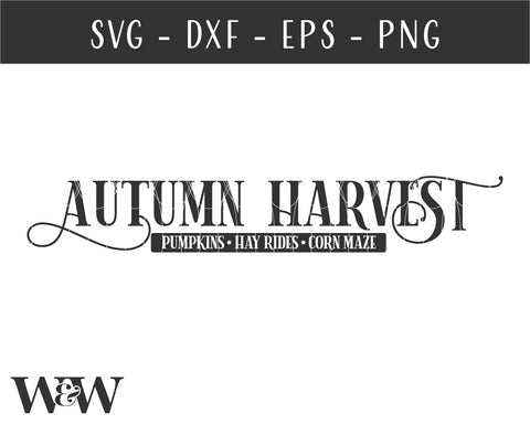 Autumn Harvest SVG | Fall Market SVG SVG Wood And Walt 