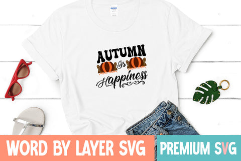 Autumn Is Happiness SVG CUT FILE SVG Blessedprint 