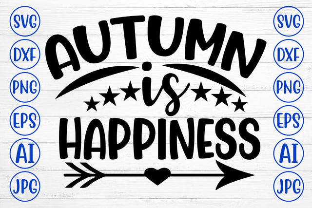 AUTUMN IS HAPPINESS SVG Cut File SVG Syaman 