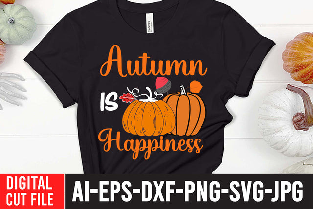Autumn is Happiness SVG Cut File , Thanksgiving SVG Quotes , Thanksgiving SVG Design , Fall SVG Design, Autumn SVG Cut File SVG BlackCatsMedia 