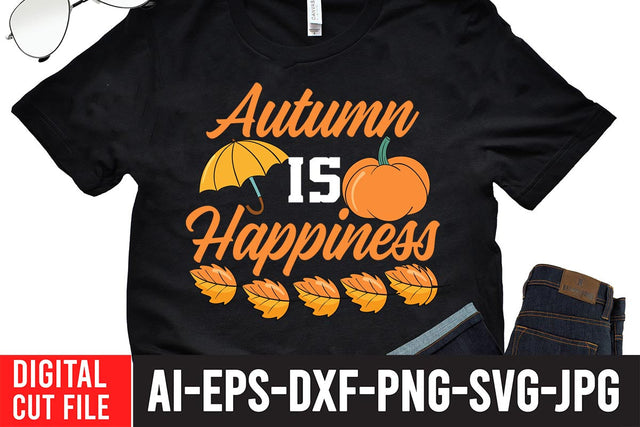 Autumn is Happiness SVG Design , Funny Fall SVG Design SVG BlackCatsMedia 