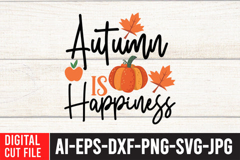 Autumn is Happiness SVG Design SVG BlackCatsMedia 