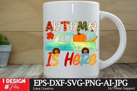 Autumn Is Here Sublimation PNG Sublimation Insomnia Std 