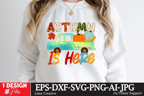 Autumn Is Here Sublimation PNG Sublimation Insomnia Std 