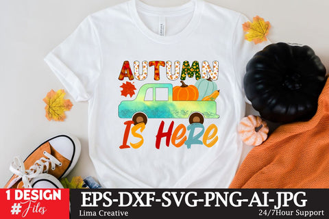 Autumn Is Here Sublimation PNG Sublimation Insomnia Std 