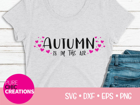 Autumn Is In The Air - Cricut - Silhouette - svg - dxf - eps - png - Digital File - SVG Cut File - Fall SVG - svg clipart - svg fall clipart SVG Pure Chic Creations 