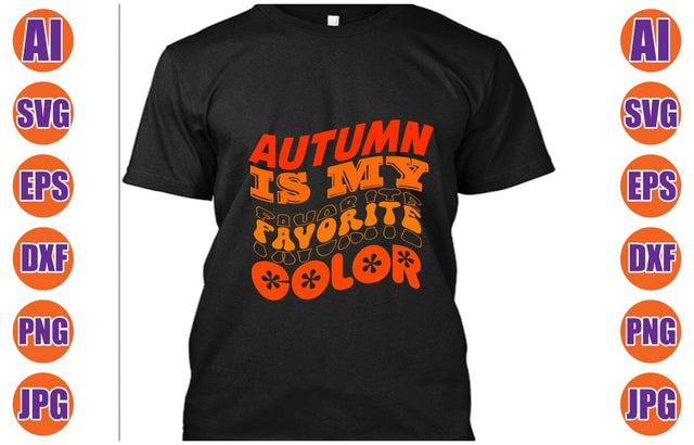 Autumn Is My Favorite Color Retro SVG SVG Syaman 