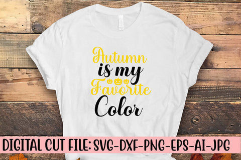 Autumn Is My Favorite Color SVG Design SVG Syaman 
