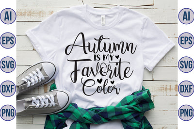 Autumn is My Favorite Color svg SVG orpitasn 