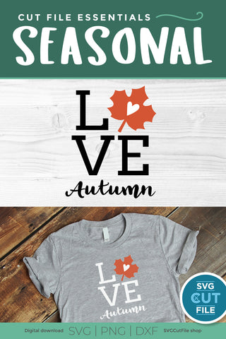 Autumn leaf svg - love autumn svg SVG SVG Cut File 