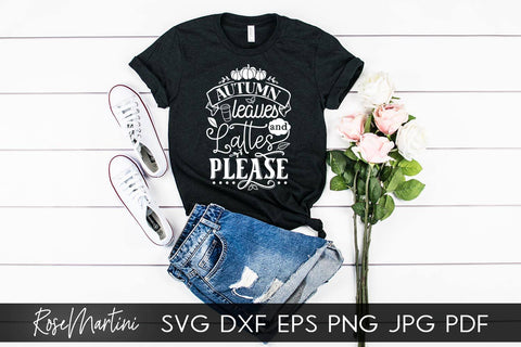 Autumn Leaves And Lattes Please SVG file for cutting machines - Cricut Silhouette, Sublimation Design SVG Autumn cutting file Fall svg SVG RoseMartiniDesigns 