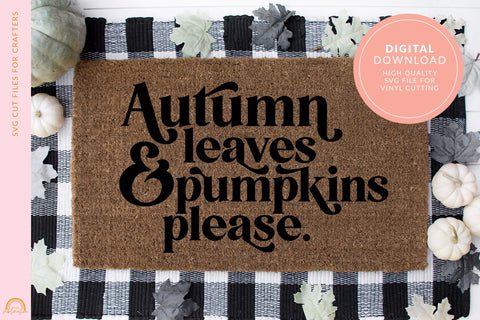 Autumn Leaves and Pumpkins Please Autumn SVG File HM SVG Pixel Sublimation 