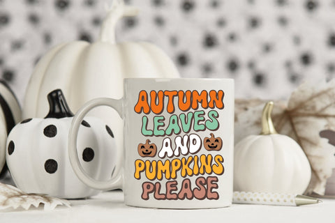 Autumn Leaves and Pumpkins Please, Retro Fall PNG Sublimation CraftLabSVG 
