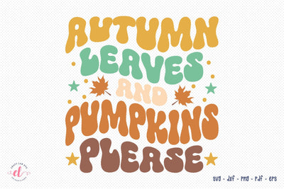 Autumn Leaves and Pumpkins Please Retro SVG SVG CraftLabSVG 