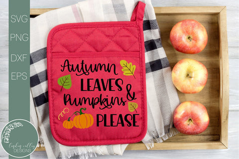 Autumn Leaves And Pumpkins Please SVG-Fall Farmhouse SVG SVG Linden Valley Designs 