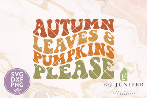 Autumn Leaves and Pumpkins Please SVG Files SVG LilleJuniper 