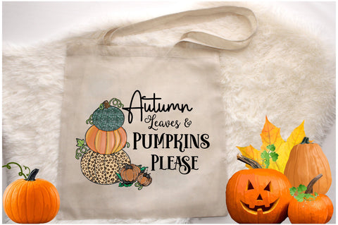 Autumn Leaves Pumpkins Please Sublimation Sublimation Jagonath Roy 