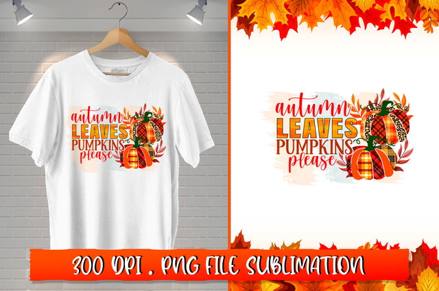 Autumn leaves pumpkins please Sublimation SVG Shetara Begum 