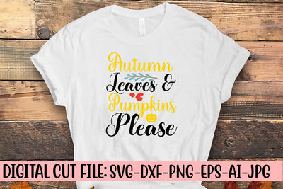 Autumn Leaves & Pumpkins Please Svg Design SVG Syaman 