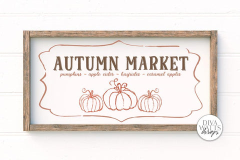 Autumn Market SVG | Fall Farmhouse Sign Design SVG Diva Watts Designs 