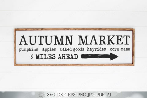 Autumn Market SVG | Vintage Sign SVG | Cricut SVG | Farmhouse Wall Decor | Printable | Distressed svg SVG Diva Watts Designs 