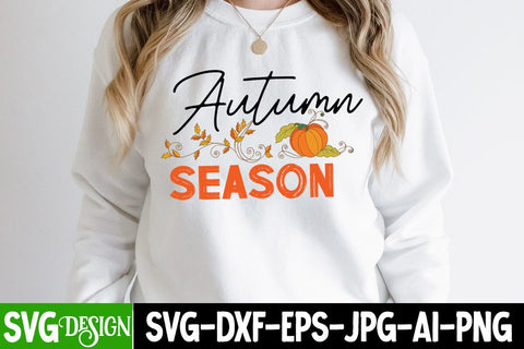 Autumn Season SVG Cut File, Autumn Season SVG Design Quotes, Fall Season SVG Cut File, Fall Season Sublimation Design, Thanksgiving SVG Quotes , Thanksgiving SVG Design , Fall SVG Design, Autumn SVG Cut File SVG BlackCatsMedia 