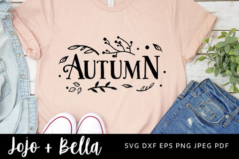 Autumn Sign Svg, Autumn SVG, Thanksgiving Sign Svg, Autumn Quote SVG, Thanksgiving shirt svg, Thanksgiving Svg, Cricut, Cricut, Iron On and Print. SVG Jojo&Bella 