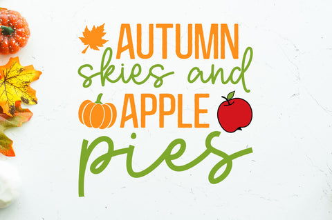 Autumn skies and apple pies SVG SVG Regulrcrative 