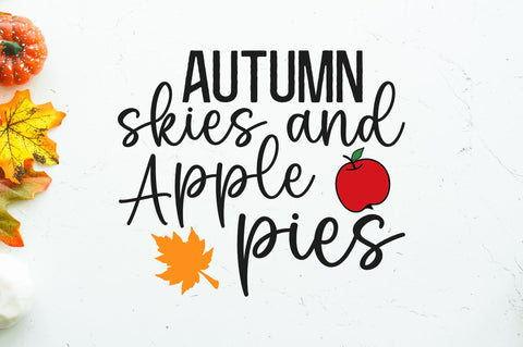 Autumn skies and apple pies SVG SVG Regulrcrative 