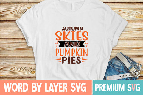 Autumn Skies and Pumpkin Pies SVG cute file SVG Blessedprint 