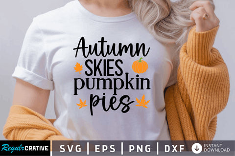 Autumn skies pumpkin pies SVG SVG Regulrcrative 