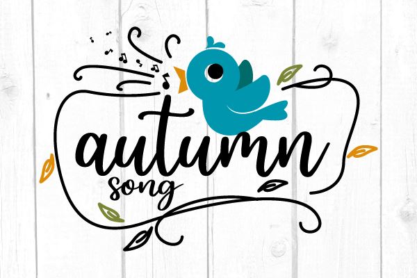 Autumn Song Svg SVG cricutfilesmg 