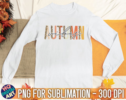 Autumn Vibes Fall Sublimation PNG SVG HQDigitalArt 