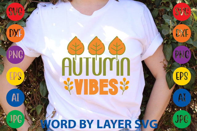 Autumn Vibes, Fall SVG Design SVG Rafiqul20606 
