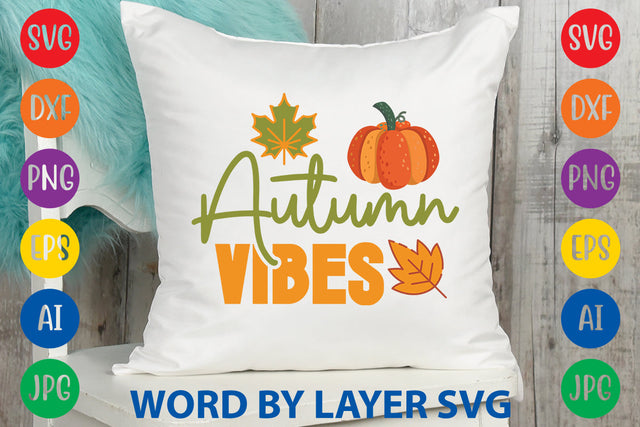 Autumn Vibes, Fall SVG Design SVG Rafiqul20606 